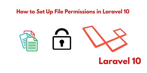 laravel storage chmod|The Right Way to Set Up File Permissions in Laravel .